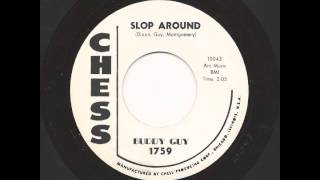 BUDDY GUY - Slop Around - CHESS