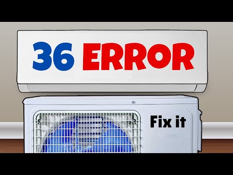 How to Fix 36 Error Code In Mini Split AC Easily!