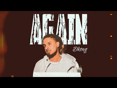 Dk1ng - Again (Official Music Video)