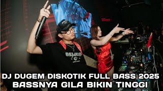 Download lagu BASSNYA GILA BIKIN TINGGI !!! DJ DUGEM DISKOTIK FULL BASS 2025 mp3 Download lagu BASSNYA GILA BIKIN TINGGI !!! DJ DUGEM DISKOTIK FULL BASS 2025 mp3