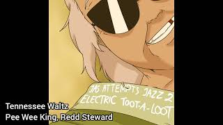 Tennessee Waltz (Pee Wee King—R. Steward) - Electric Toot-a-loot