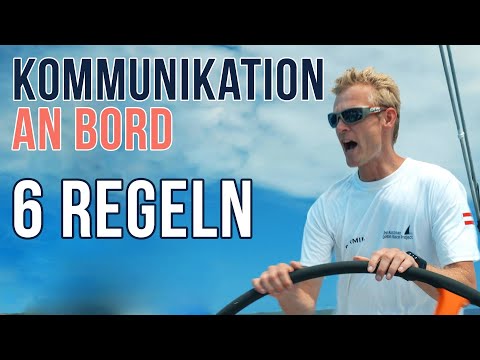Kommunikation an Bord - 6 Regeln für Skipper und Crew