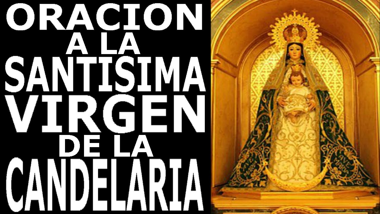 Oracion a la Santisima Virgen de la Candelaria | Jovenes con Jesus.