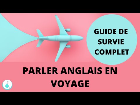 PARLER ANGLAIS EN VOYAGE : le guide complet (dialogues simples)
