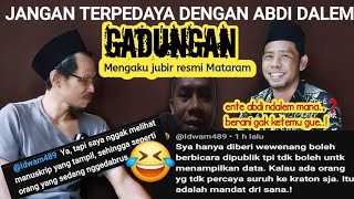 Download lagu HATI HATI ABDI DALEM GADUNGAN❗️ NGAKU DAPAT MANDAT RESMI ❓️ JEBUL BUDAK DOBOLOWI .....❓️ mp3