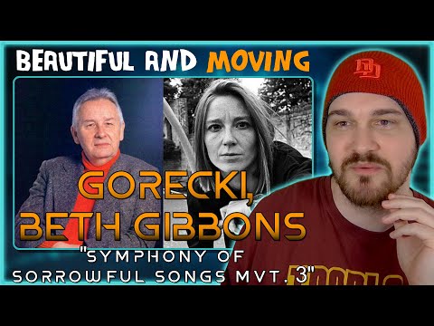 Composer Reacts to Górecki, Beth Gibbons - Symphony Of Sorrowful Songs mvt. 3 (REACTION & ANALYSIS)