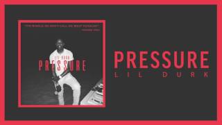 Lil Durk - Pressure (Oficial Audio)