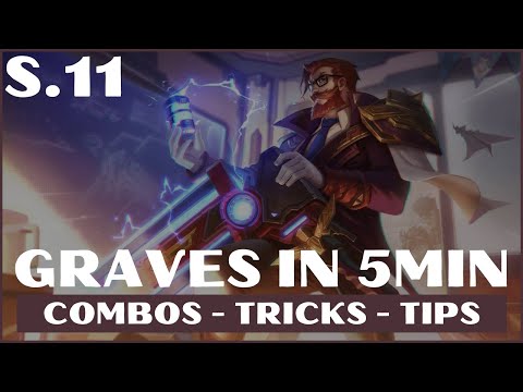 GRAVES GUIDE S11 LOL 2020 | GRAVES COMBOS LEAGUE OF LEGENDS