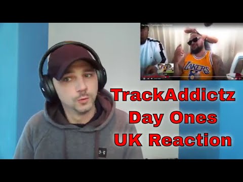 Day Ones - (TrackAddictz) Pro.Ramoon - UK Reaction