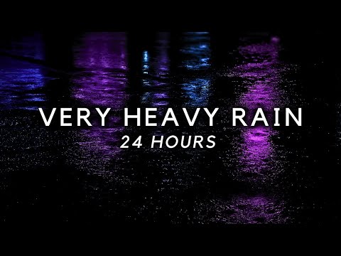 Heavy Rain to Sleep FAST. 24 Hours of Strong Rain Sounds to End Insomnia, Block Noise, Study