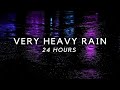 Heavy Rain To Sleep FAST 24 Hours Of Strong Rain Sounds To End Insomnia Block Noise Study