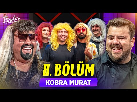 İtiraf Et 2. Sezon 8. Bölüm - Kobra Murat (Sansürsüz!)