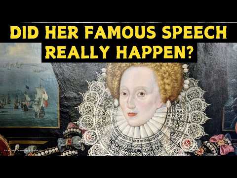 Elizabeth I’s Most Famous Speech EXPOSED – Did It Even Happen? | Elizabeth I’s Tilbury speech
