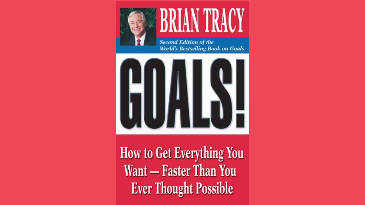 Goals By Brian Tracy | Full Audiobook