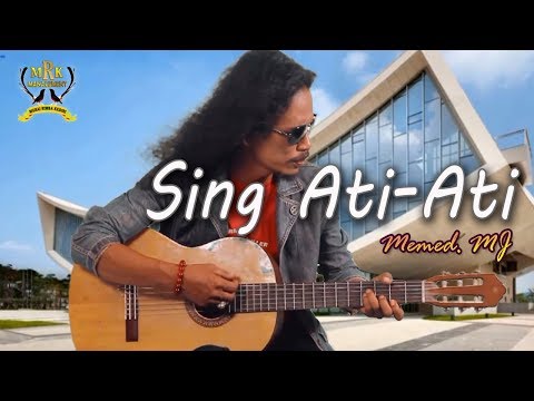 Memed Mj - Sing Ati Ati | Dangdut (Official Music Video)