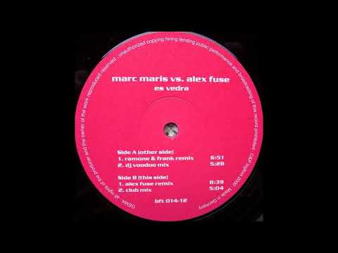 Marc Maris Vs. Alex Fuse - Es Vedra (Club Mix)