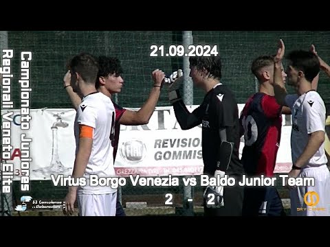 CAMPIONATO REGIONALE JUNIORES U19 ELITE VENETO – VIRTUS BORGO VENEZIA vs BALDO JUNIOR T – 21.09.2024