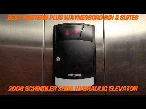 2006 Schindler 330A Hydraulic Elevator at Best Western Plus Inn & Suites in Waynesboro, VA