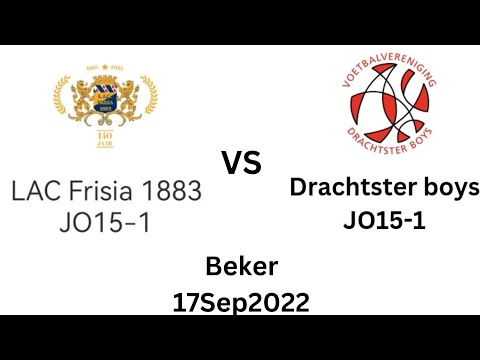 LAC Frisia 1883 JO15-1 vs Drachtster Boys JO15-1 (Beker 17Sep2022)