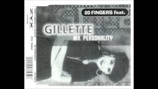 Gillette feat 20 fingers : mr personality