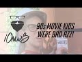 90s Kid Movies Were The BEST