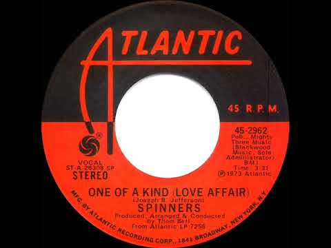 1973 HITS ARCHIVE: One Of A Kind (Love Affair) - Spinners (stereo 45--#1 R&B hit, complete version)