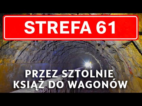 PRZEZ SZTOLNIE KSIĄŻ DO ZŁOTEGO POCIĄGU?