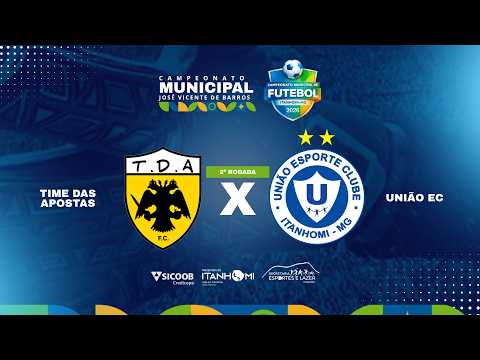 TDA X UNIÃO EC | 2ª RODADA | #MunicipalItanhomi2026