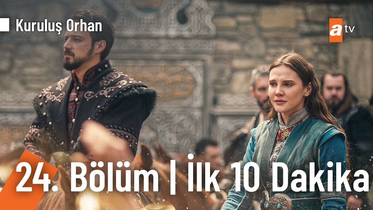 Kuruluş Orhan 24. Bölüm | İlk 10 Dakika @KurulusOrhanatv