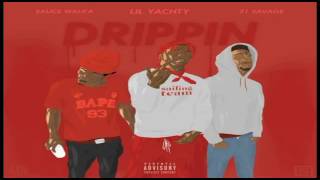 Lil Yachty - Drippin ft. 21 Savage & Sauce Walka