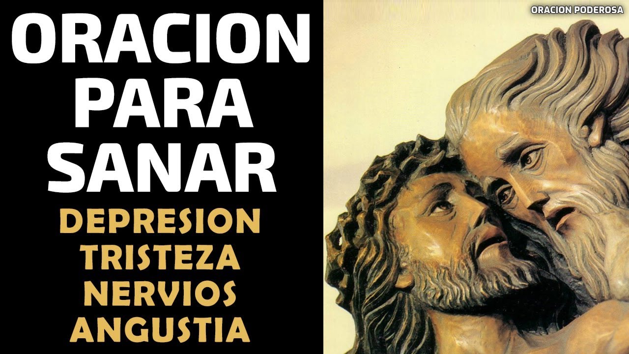 Oración para sanar la Depresión, Tristeza, Nervios o Angustia