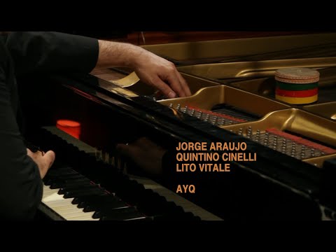 Jorge Araujo, Quintino Cinalli, Lito Vitale │AYQ