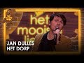Jan Dulles - Het dorp | Het mooiste liedje
