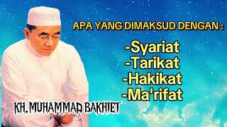 Download lagu KH.MUHAMMMAD BAKHIET - SYARIAT ,TARIKAT ,HAKIKAT , MAKRIFAT mp3
