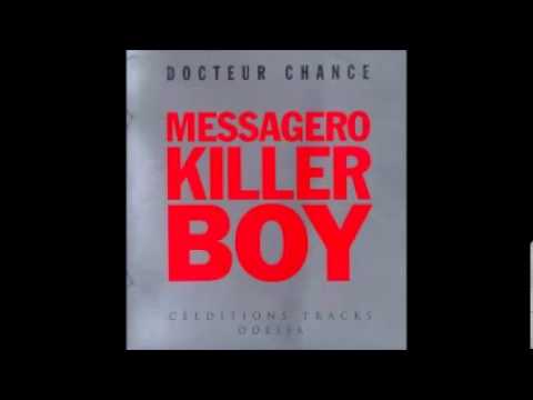 M.K.B Messagero Killer Boy ‎- Docteur chance - 02 Docteur chance