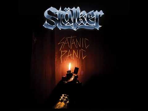 Stälker "Satanic Panic"