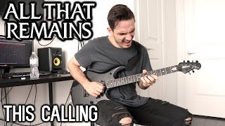 All That Remains | This Calling | GUITAR COVER (2019) + Screen Tabs