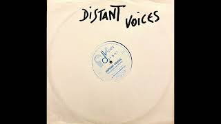 Distant Voices - You Know The Feeling (Spit 'N' Polish Mix)