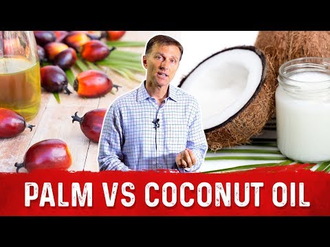 , title : 'Palm Oil vs Coconut Oil – Health Benefits of Coconut Oil & Palm Oil – Dr.Berg