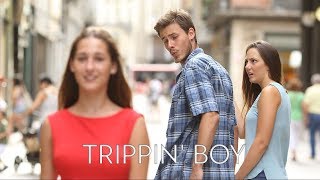 Trippin' Boy Music Video