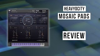 Video thumbnail for Heavyocity - Mosaic Pads Review by William Morris Music