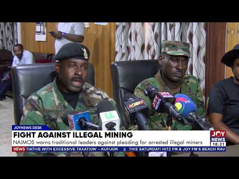 Fighting Galamsey: NAIMOS warns traditional leaders against pleading for arrested illegal miners