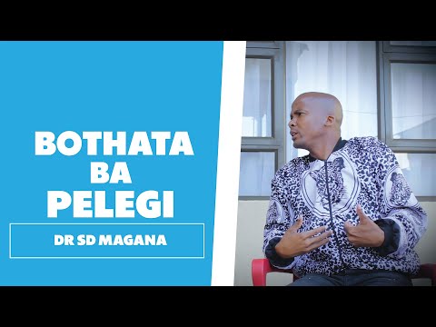 Bothata Ba Pelegi - Dr SD Magana