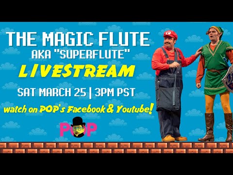 The Magic Flute #Superflute Livestream 3/25/2023