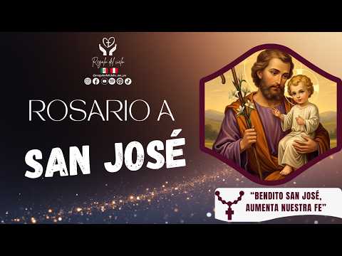 REZO DEL SANTO ROSARIO A SAN JOSÉ | 19 DE MAYO DE 2026 I Regalo del Cielo I Unidos en Oración