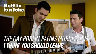 The Day Robert Palins Murdered Me | I Think You Should Leave with Tim Robinson | Netflix