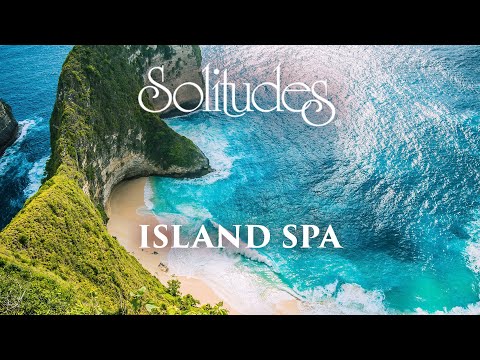 1 hour of Relaxing Spa Music: Dan Gibson’s Solitudes - Island Spa (Full Album)