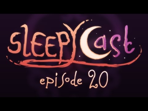 SleepyCast 20 - [Hardly Gay Q&A]