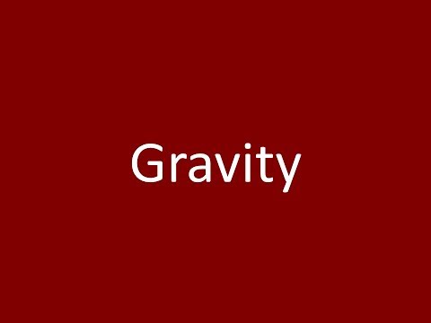 Gravity Video