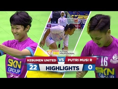 SIKAAAT! Kebumen United VS Putri Musi Waras (22-0) - Highlights ExtraJoss Shake Futsal Profesional